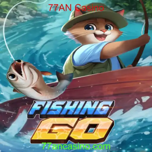 Explorando o Mundo de FishingGO no 77AN Casino