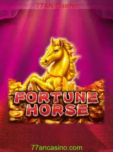 FortuneHorse no 77AN Casino: Tudo o que você Precisa Saber