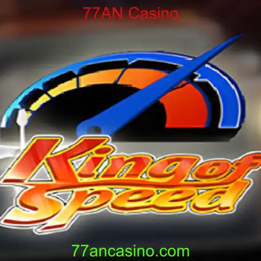 Descubra 'KingofSpeed': A Nova Sensação do 77AN Casino