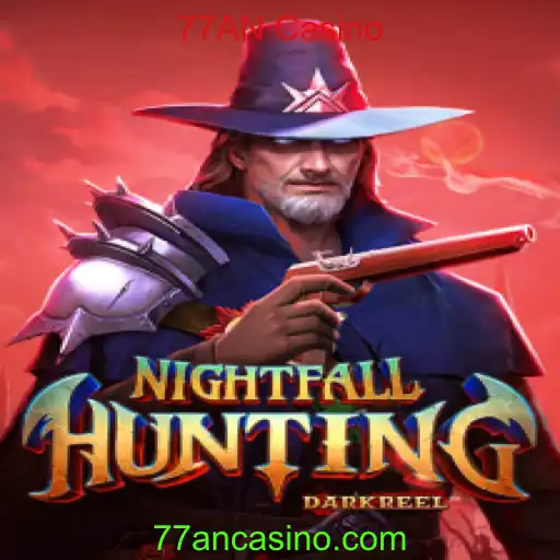 Descubra o Fascinante Mundo de NightfallHunting no 77AN Casino