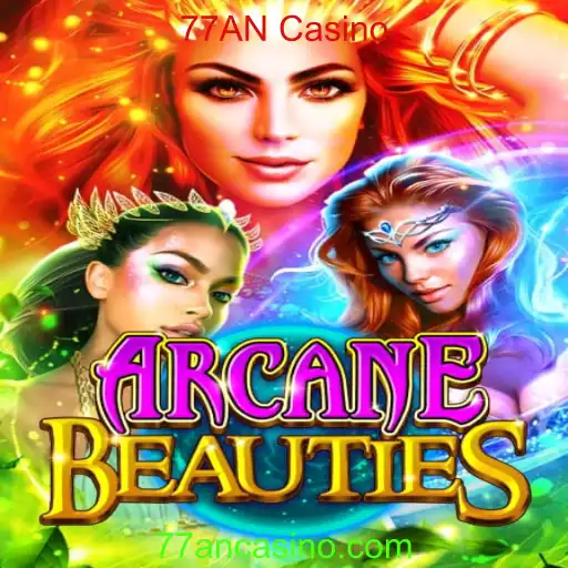 Descubra o Mundo Encantado de ArcaneBeauties no 77AN Casino