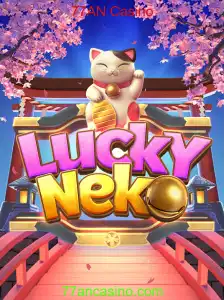 Descubra o Fascinante Mundo de LuckyNeko no 77AN Casino