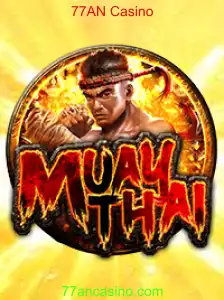 Explorando o Mundo do Jogo MuayThai no 77AN Casino