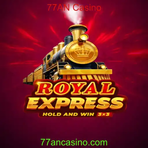 Royalexpress: Um Mergulho em 77AN Casino