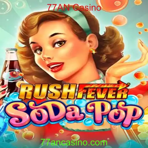 Descubra a Ação e Estratégia de RushFeverSodaPop no 77AN Casino