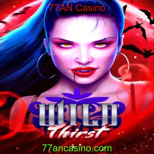Explorando o Mundo Vibrante de WildThirst no 77AN Casino